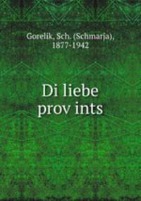 Di liebe prov?ints