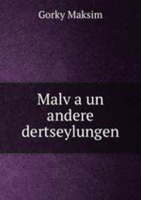 Malv?a un andere dertseylungen