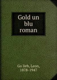 Gold un blu roman