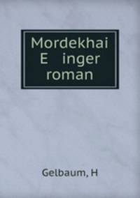Mordekhai E inger roman