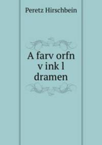 A farv?orfn v?ink?l dramen