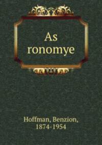 As ronomye