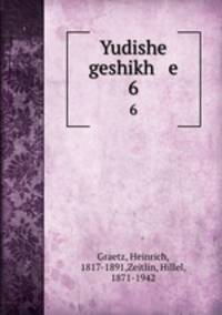 Yudishe geshikh e. 6