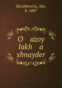 O azoy lakh a shnayder