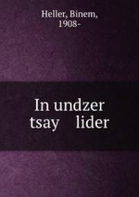 In undzer tsay lider