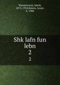 Shklafn fun lebn. 2