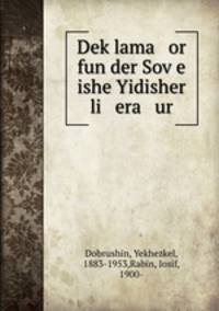 Deklama or fun der Sove ishe Yidisher li era ur