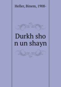 Durkh sho n un shayn