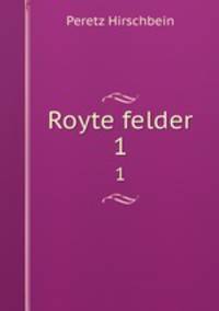 Royte felder. 1