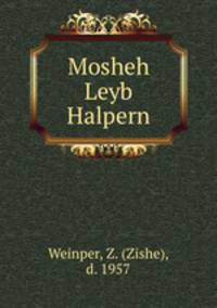 Mosheh Leyb Halpern