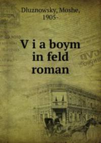 V?i a boym in feld roman