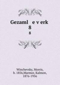 Gezaml e verk. 8