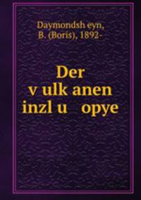 Der v?ulk?anen inzl u opye