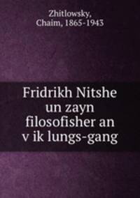 Fridrikh Nitshe un zayn filosofisher an v?ik?lungs-gang