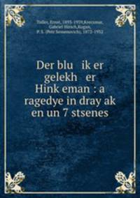 Der blu ik?er gelekh er Hink?eman : a ragedye in dray ak? en un 7 stsenes