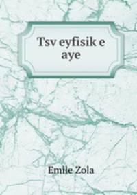 Tsv?eyfisik?e aye