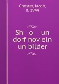 Sh o un dorf noveln un bilder