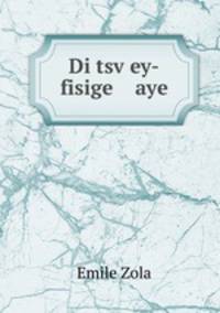 Di tsv?ey-fisige aye