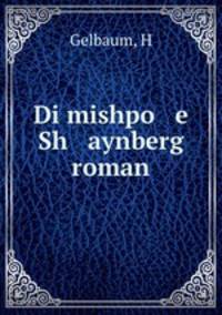 Di mishpo e Sh aynberg roman