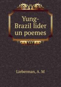 Yung-Brazil lider un poemes