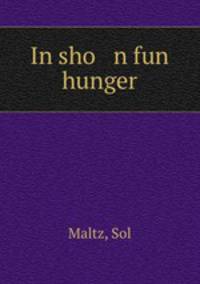 In sho n fun hunger