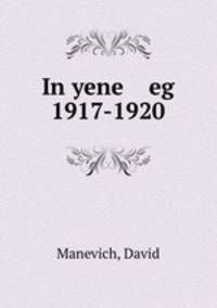 In yene eg 1917-1920