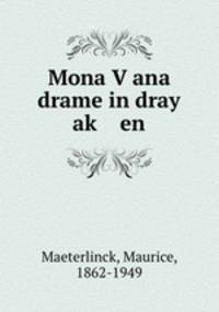 Mona Vana drame in dray ak en