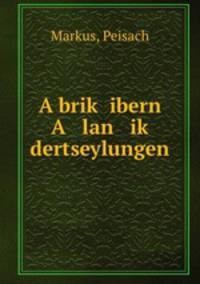 A brik? ibern A lan ik? dertseylungen