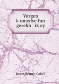 Yurgen k?omedye fun gerekh ik?ey