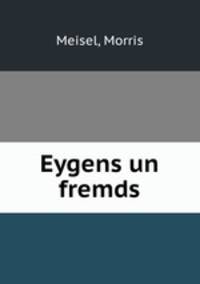 Eygens un fremds