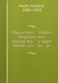 Mayne hen hoben fargosen dos dozige blu v?egen bikher un ea er