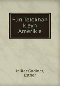 Fun Telekhan k?eyn Amerik?e