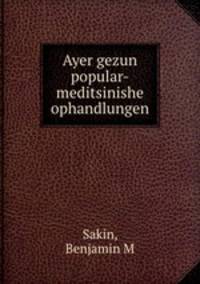 Ayer gezun popular-meditsinishe ophandlungen