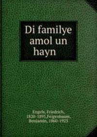 Di familye amol un hayn .