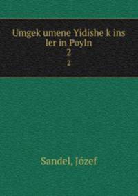 Umgekumene Yidishe kins ler in Poyln. 2