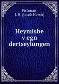 Heymishe v?egn dertseylungen