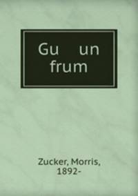 Gu un frum