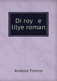 Di roy e lilye roman