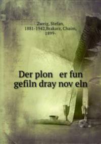 Der plon er fun gefiln dray nov?eln