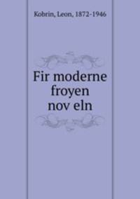 Fir moderne froyen noveln