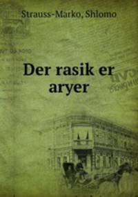 Der rasik?er aryer
