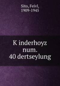Kinderhoyz num. 40 dertseylung