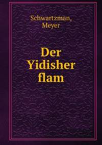 Der Yidisher flam