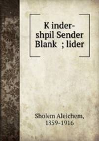 K?inder-shpil Sender Blank? ; lider