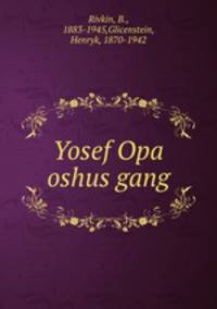 Yosef Opatoshus Gang