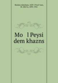 Mo l Peysi dem khazns