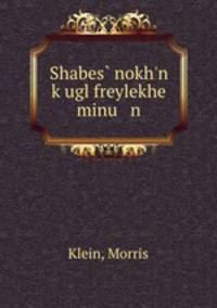 Shabes? nokh