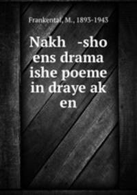 Nakh -sho ens drama ishe poeme in draye ak? en