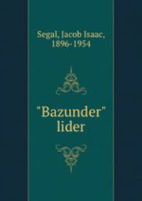 "Bazunder" lider