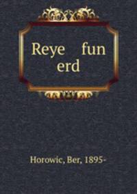 Reye fun erd